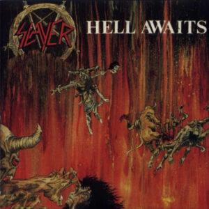 SLAYER - Hell Awaits