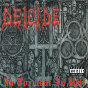 DEICIDE - In Torment In Hell