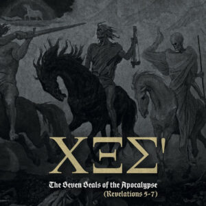 χ ξ ς'* – The Seven Seals Of The Apocalypse​-​(​Revelation 5​:​7)