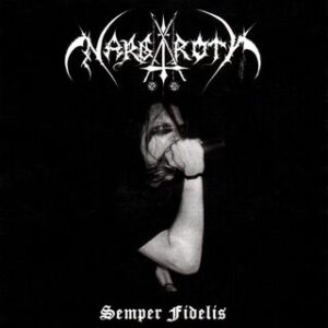 NARGAROTH - Semper Fidelis