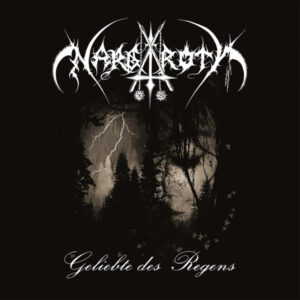 NARGAROTH - Geliebte Des Regens