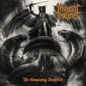 MALEFIC THRONE - The Conquering Darkness