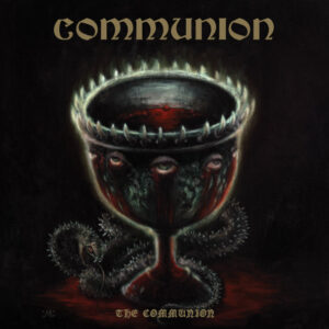 COMMUNION - The Communion
