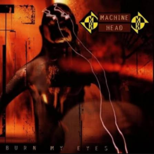 MACHINE HEAD - Burn My Eyes - Slipcase