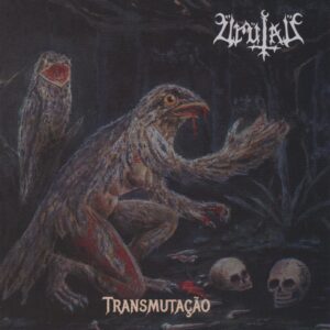 ÜRÜTAÜ - Transmutação