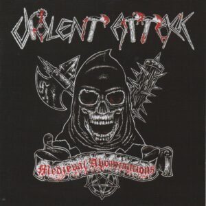 VIOLENT ATTACK - Medieval Abominations - Slipcase