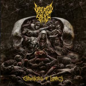 DEFEATED SANITY - Chronicles of Lunacy