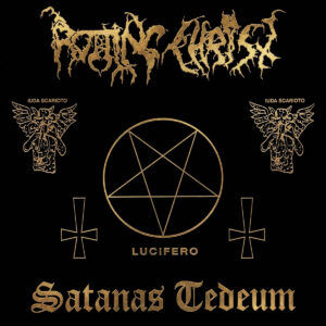 ROTTING CHRIST - Satanas Tedeum