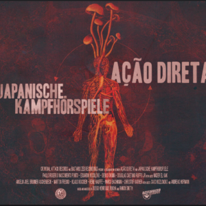 AÇÃO DIRETA / JAPANISCHE KAMPFHÖRSPIELE - Split - Digipack